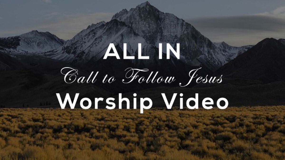 All In Call to Follow Jesus Worship Transition Video image number null